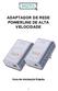ADAPTADOR DE REDE POWERLINE DE ALTA VELOCIDADE