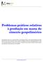 Problemas práticos relativos à produção em massa do cimento geopolimérico