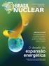 expansão energética O desafio da Fornecedores e usuários pedem política integrada para o setor Medicina nuclear