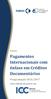 Curso. Pagamentos Internacionais com ênfase em Créditos Documentários. Programação 2016/2017. Curso realizado em parceria com