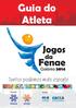 Guia do Atleta. Juntos podemos mais esporte. Goiânia 2014. Patrocínio: