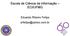 Escola de Ciência da Informação ECI/UFMG. Eduardo Ribeiro Felipe erfelipe@yahoo.com.br