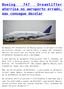 Boeing 747 Dreamlifter aterrisa no aeroporto errado, mas consegue decolar