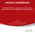 ANJOS E DEMÔNIOS. Uma história sobre o acesso e vínculo dos Latinoamericanos com novas plataformas de comunicação. Roberto Lobl, IBOPE Media