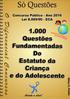 1.000. Questões Comentadas do ECA - Lei 8.069/90