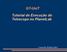 GT-UniT Tutorial de Execução do Telescope no PlanetLab