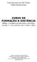 CURSO DE FORMAÇÃO A DISTÂNCIA Bíblia: Caminho de Encontro com Deus Unidade 4 Para Conhecer mais e melhor a Bíblia