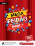 FEIRÃO MEGA. 10x. sem juros entrada + 9x. www.schultz.com.br. Agente de viagem, consulte e reserve seu aéreo no site da Schultz.