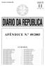 DIÁRIO DA REPÚBLICA. APÊNDICE N. o 89/2003 SUMÁRIO. Terça-feira, 17 de Junho de 2003 Número 138 APÊNDICE N. o 89