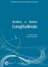 Longitudinais. Análise de Dados. XIX Congresso da Sociedade Portuguesa de Estatística. M. Salomé Cabral M. Helena Gonçalves