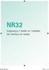 NR32 Segurança e Saúde no Trabalho em Serviços de Saúde