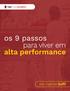 os 9 passos alta performance para viver em por Gabriel Goffi