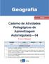 Geografia. Caderno de Atividades Pedagógicas de Aprendizagem Autorregulada 04. 9º Ano 4 Bimestre. Disciplina Curso Bimestre Ano