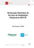 Declaração Eletrônica de Serviços de Instituições Financeiras DES-IF