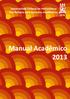 Universidade Federal de Pernambuco Pró-Reitoria para Assuntos Acadêmicos. Manual Acadêmico 2013