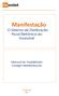 Manifestação. O Sistema de Distribuição Fiscal Eletrônica do Gosocket. Manual de Usabilidade Gadget Manifestação