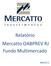 Relatório Mercatto OABPREV RJ Fundo Multimercado