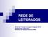 REDE DE LEITORADOS. Divisão de Promoção da Língua Portuguesa (DPLP) Departamento Cultural (DC) Ministério das Relações Exteriores (MRE)