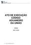 ATO DE EXECUÇÃO CÓDIGO ADUANEIRO DA UNIÃO