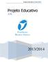 Projeto Educativo 2013/2014. Projeto Educativo ATL