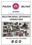 POLÍCIA MILITAR BOLETIM GERAL OSTENSIVO VERSÃO WEB DA BAHIA. 190 Anos servindo à sociedade. Subcomando-Geral - n.º 108 de 11 Junho de 2015