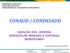 CONAUD / CONDESAUD EQUAÇÃO: 094 - DESPESA INDENIZAÇÃO MORADIA X CONTROLE BENEFICIÁRIO