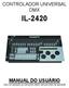 CONTROLADOR UNIVERSAL DMX IL-2420. MANUAL DO USUÁRIO Leia com atenção as instruções deste manual antes da operação