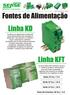 Linha KFT. Saída 24 Vcc / 5 A. Saída 24 Vcc / 10 A. Saída 24 Vcc / 20 A. Rede AS-Interface 30 Vcc / 4 A