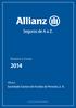 Relatório e Contas. Allianz Sociedade Gestora de Fundos de Pensões, S. A. Companhia de Seguros Allianz Portugal S.A.