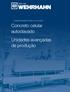 Concreto celular autoclavado Unidades avançadas de produção