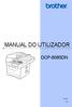 MANUAL DO UTILIZADOR DCP-8085DN. Versão B POR