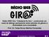 Rádio WEB Gira Cidadania Eu Sou : construindo um canal de diálogo permanente sobre estudos de gênero e diversidade com a sociedade Prof. Dr.