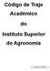 Código de Traje Académico Instituto Superior de Agronomia