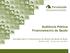 Audiência Pública Financiamento da Saúde. Comissão sobre o Financiamento do Sistema de Saúde do Brasil Brasília (DF), 23 de maio de 2013