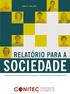 número 17 - março/2016 RELATÓRIO PARA A SOCIEDADE informações sobre recomendações de incorporação de medicamentos e outras tecnologias no SUS
