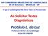 69º CONGRESSO BRASILEIRO DE CARDIOLOGIA 26-29 Setembro - BRASÍLIA - DF. O que o Cardiologista Não Deve Fazer ou Recomendar