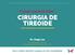 CIRURGIA DE TIREOIDE Tudo o que paciente e família devem saber