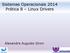 Sistemas Operacionais 2014 Prática 8 Linux Drivers. Alexandre Augusto Giron