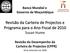 Revisão da Carteira de Projectos e Programa para o Ano Fiscal de 2010 Susan Hume