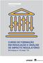 PROGRAMA. CURSO DE FORMAÇÃO EM REGULAÇÃO E ANÁLISE DE IMPACTO REGULATÓRIO 04 março a 14 maio 16