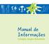 Manual de Informações. Colégio Anglo-Brasileiro