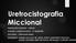 Uretrocistografia Miccional
