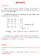 MATRIZES. Matriz é uma tabela de números formada por m linhas e n colunas. Dizemos que essa matriz tem ordem m x n (lê-se: m por n), com m, n N*