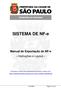 SISTEMA DE NF-e. Manual de Exportação de NF-e Instruções e Layout