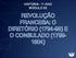 HISTÓRIA - 1 o ANO MÓDULO 53 REVOLUÇÃO FRANCESA: O DIRETÓRIO (1794-99) E O CONSULADO (1799-1804)