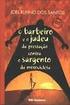 O barbeiro e o judeu da prestação contra o sargento da motocicleta