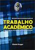 NBR 10520. Citações em trabalhos acadêmicos. Revisado e Atualizado por Gilmar M. Maroso e Nelci Ehrhardt 08/04/2015