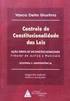 O CONTROLE DE CONSTITUCIONALIDADE DAS LEIS: A LEGITIMIDADE DO SUPREMO TRIBUNAL FEDERAL PARA MODULAR OS EFEITOS DA DECLARAÇÃO DE INCONSTITUCIONALIDADE