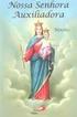 NOVENA DE NOSSA SENHORA AUXILIADORA. Maria, com todo seu encanto, cubra-nos com seu manto.