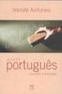 ANTUNES, Irandé. Muito além da gramática: por um ensino de línguas sem pedras no caminho. São Paulo: Parábola Editorial, 2007.